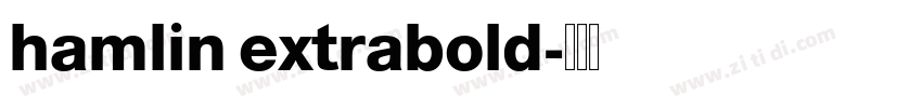hamlin extrabold字体转换